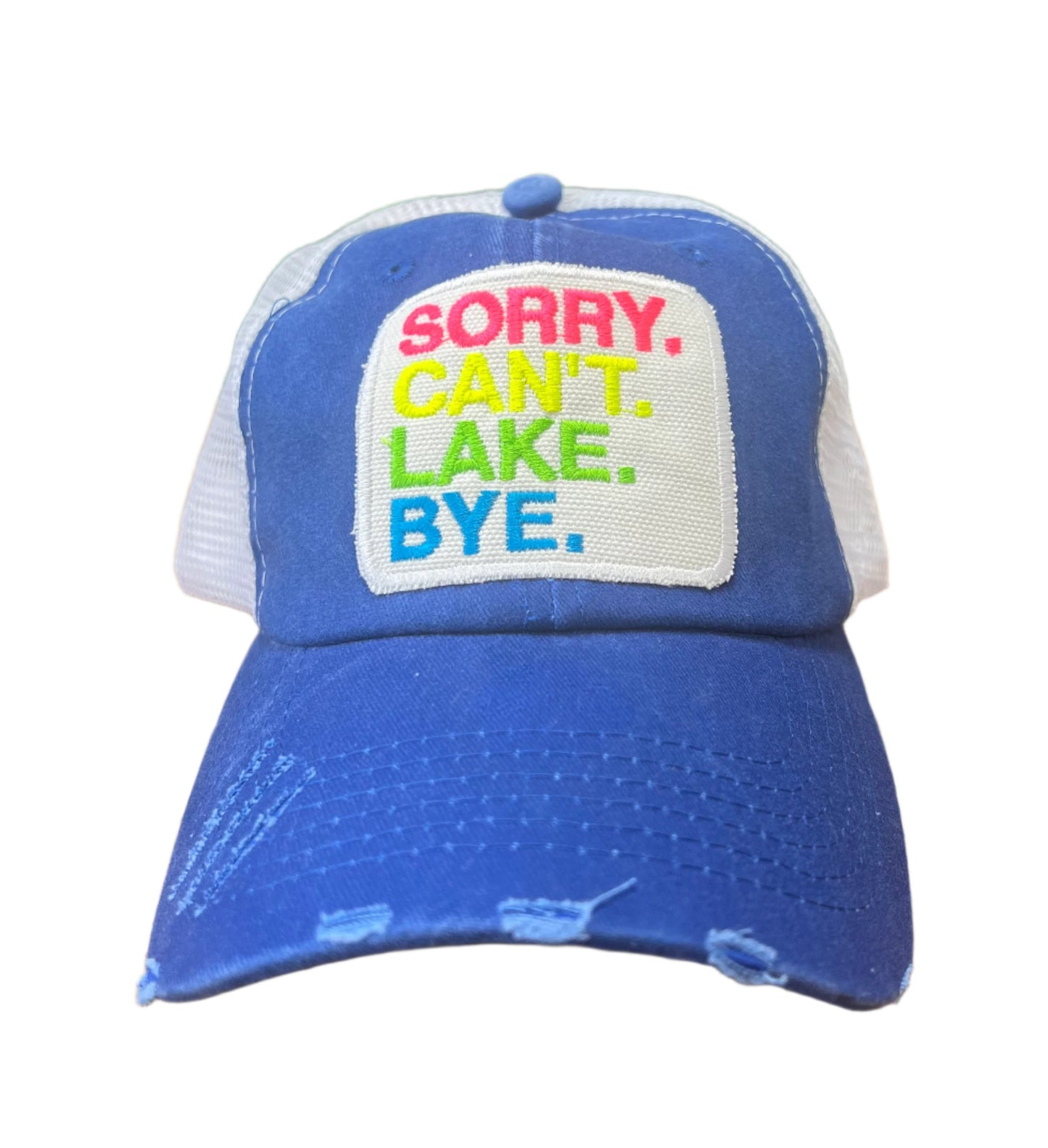 Baseball Cap "Sorry Can't Lake Bye" patch