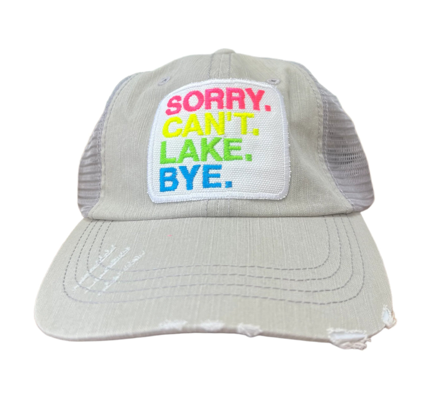 Baseball Cap "Sorry Can't Lake Bye" patch