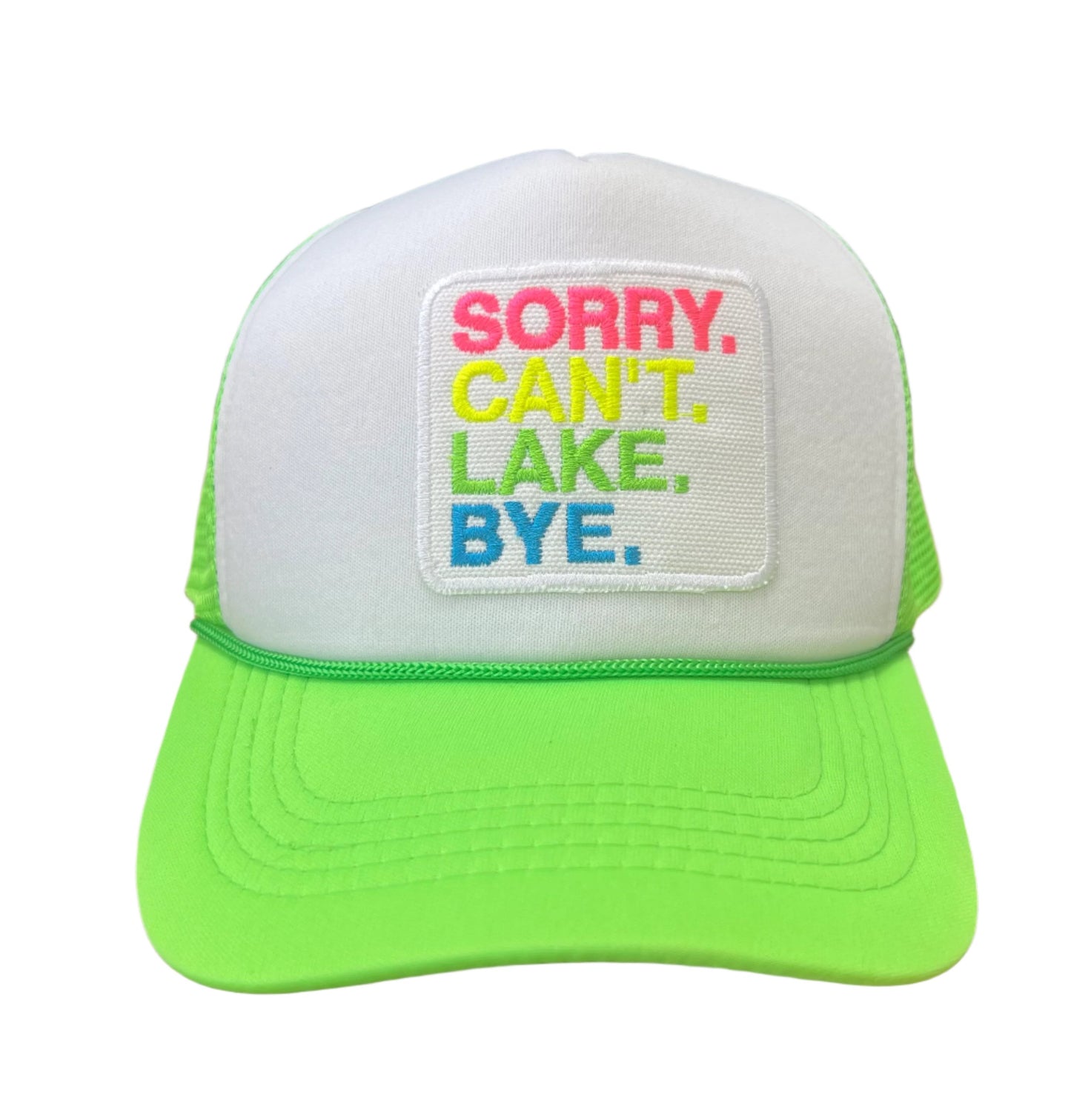 Trucker Hat with "Sorry Can't Lake Bye" patch