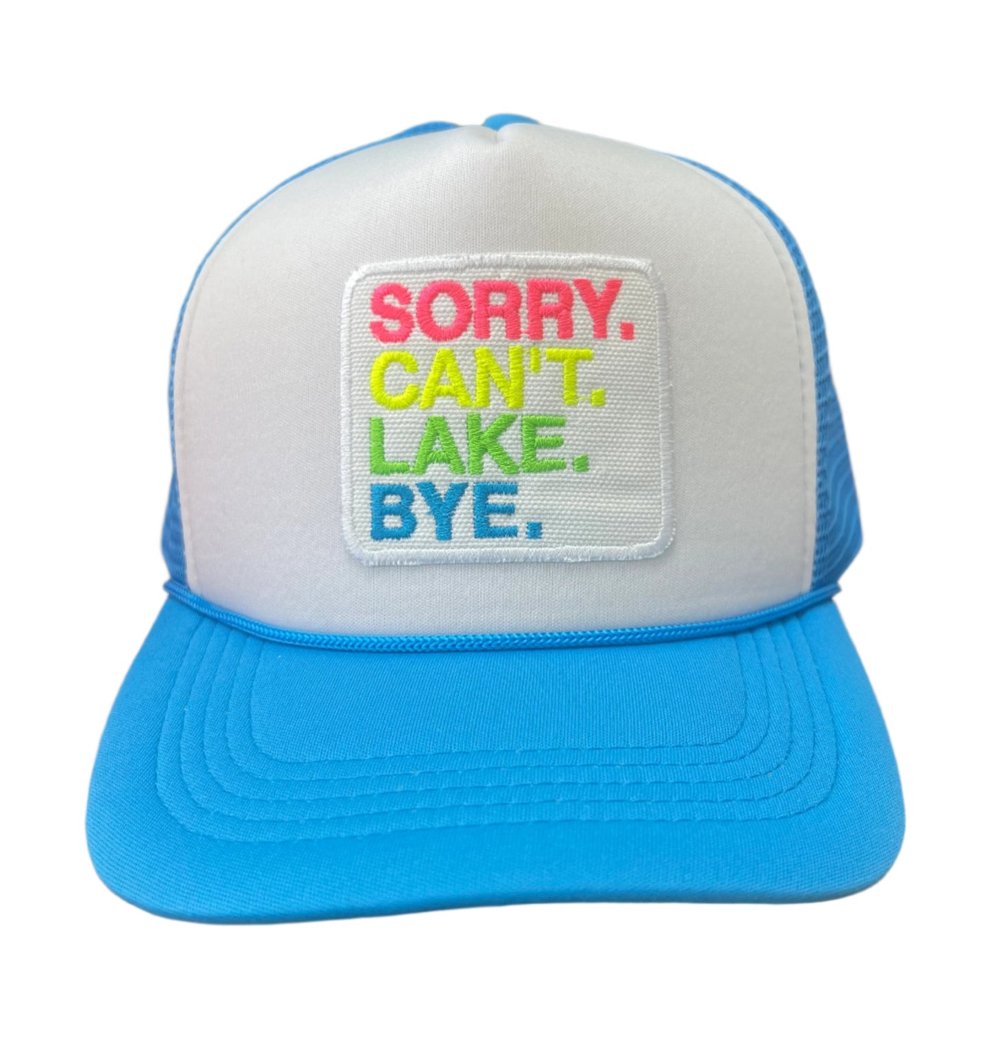 Trucker Hat with "Sorry Can't Lake Bye" patch