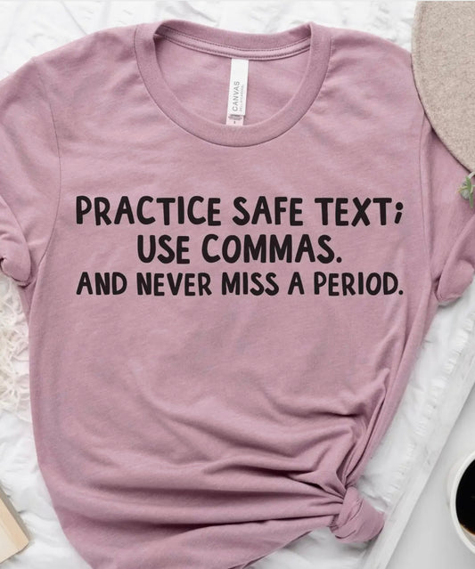 Practice Safe Text T-shirt