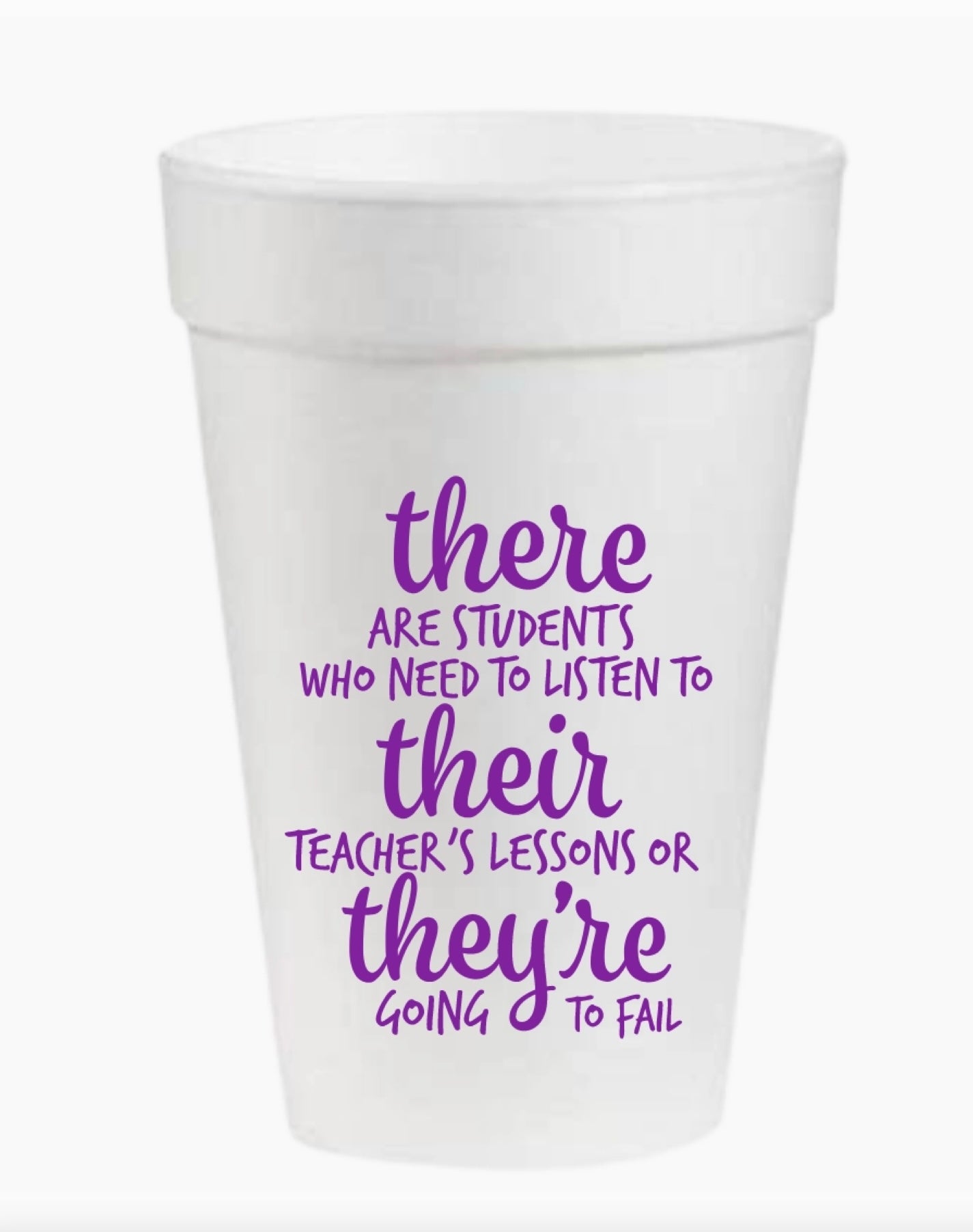 There Their They're - 16 oz Styrofoam Cups